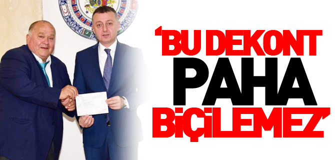 'BU DEKONT PAHA BİÇİLEMEZ'