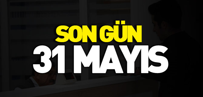 SON GÜN 31 MAYIS