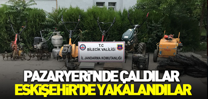 PAZARYERİ'NDE ÇALDILAR ESKİŞEHİR'DE YAKALANDILAR