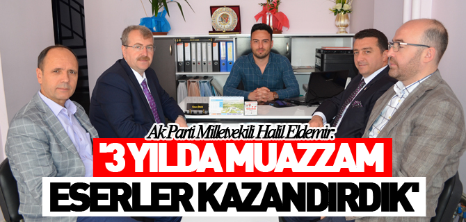 '3 YILDA MUAZZAM ESERLER KAZANDIRDIK'