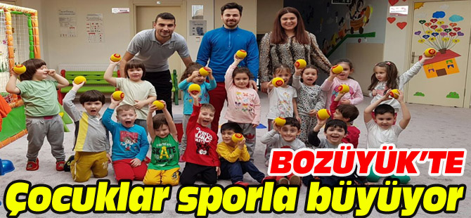 BOZÜYÜK'TE ÇOCUKLAR SPORLA BÜYÜYOR