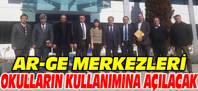 AR-GE  MERKEZLERİ OKULLARIN KULLANIMINA AÇILIYOR