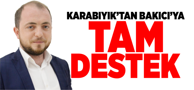 KARABIYIK'TAN BAKICI'YA TAM DESTEK