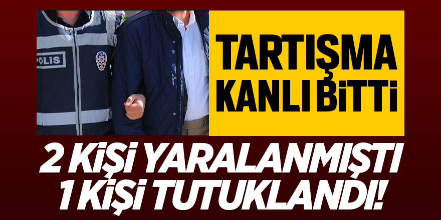 Tartışma kanlı bitti