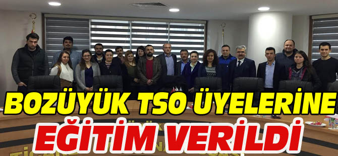 BOZÜYÜK TSO ÜYELERİNE EĞİTİM VERİLDİ