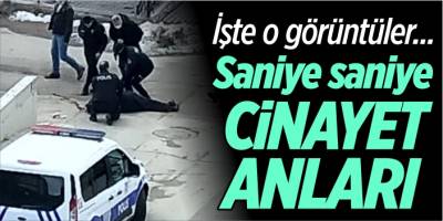 Cinayet anı güvenlik kameralarına yansıdı