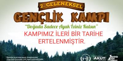 GENÇLİK KAMPI ERTELENDİ