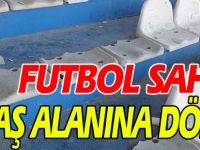 FUTBOL SAHASI SAVAŞ ALANINA DÖNDÜ