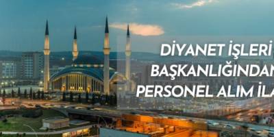 Diyanet İşleri Başkanlığı personel alacak