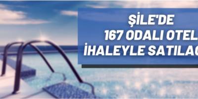 Şile'de otel satış ihalesi