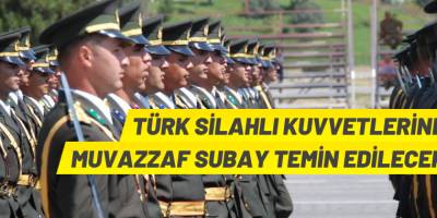 TSK, Muvazzaf Subay alımı yapacak