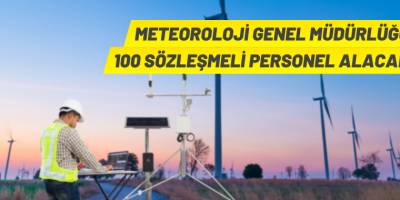 Meteoroloji Genel Müdürlüğünden personel alımı