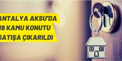 Antalya'da kamu konutu satışı