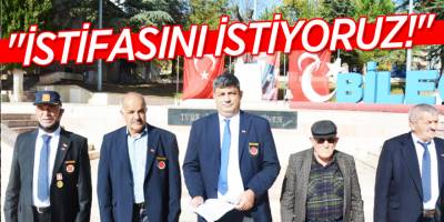 "İSTİFASINI İSTİYORUZ!"