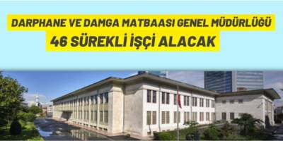46 sürekli işçi alınacak