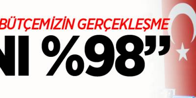 “2021 YILI BELEDİYE BÜTÇEMİZİN GERÇEKLEŞME ORANI %98”