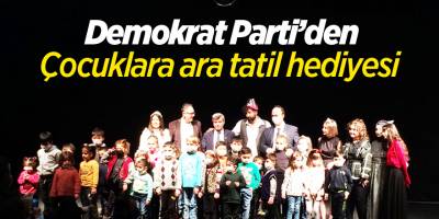 Demokrat Parti’den çocuklara ara tatil hediyesi