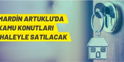 Kamu konutları satılacak