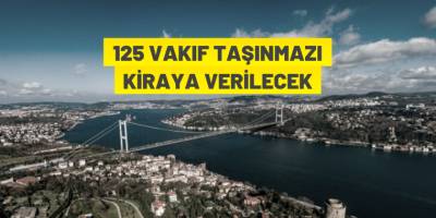 İstanbul Vakıflar 1.Bölge Müdürlüğü'nden kiralık taşınmazlar