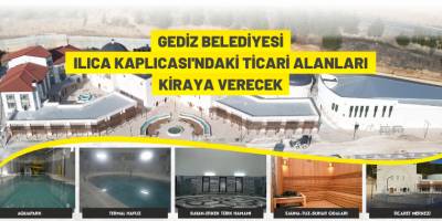 Ilıca Kaplıcasındaki ticari alanlar kiralanıyor