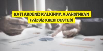 Batı Akdeniz Kalkınma Ajansı'ndan 2022 yılı faizsiz kredi desteği