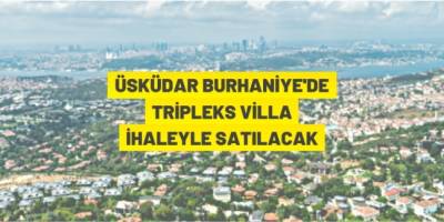 İstanbul'da villa satış ihalesi