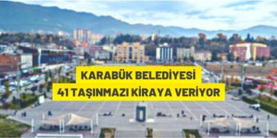 41 taşınmaz kiraya verilecek