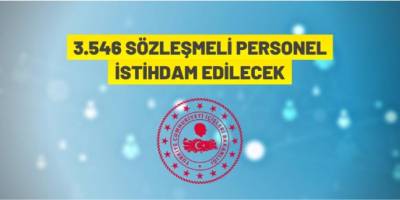 İçişleri Bakanlığı'ndan Sözleşmeli Personel alım ilanı