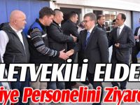 MİLLETVEKİLİ ELDEMİR, BELEDİYE PERSONELİNİ ZİYARET ETTİ