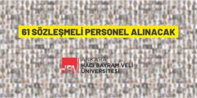 Ankara Hacı Bayram Veli Üniversitesi Rektörlüğü Sözleşmeli Personel alacak