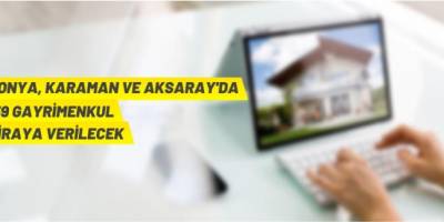 139 gayrimenkul kiraya verilecek