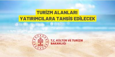 Turizm alanları tahsis edilecek