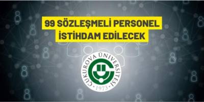 Çukurova Üniversitesi Sözleşmeli Personel alacak