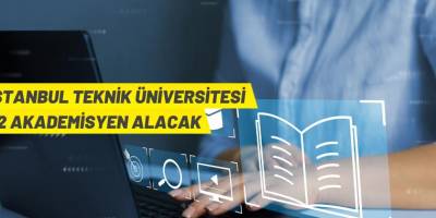 İTÜ'den akademik personel alım ilanı