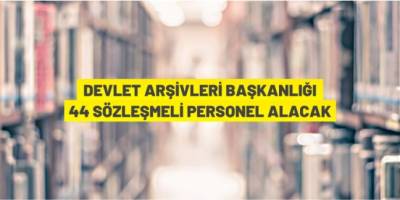 44 Sözleşmeli Personel alınacak