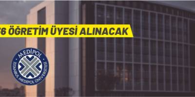 Medipol Üniversitesi Öğretim Üyesi alacak