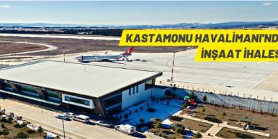 Kastamonu Havalimanı'nın apronu genişletilecek