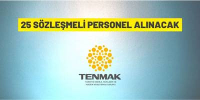 TENMAK sözleşmeli personel alacak
