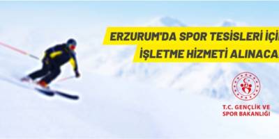 Erzurum'da kış sporu tesislerinin işletilmesi için işetme hizmeti alınacak