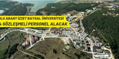 Bolu Abant İzzet Baysal Üniversitesi Sözleşmeli Personel alacak