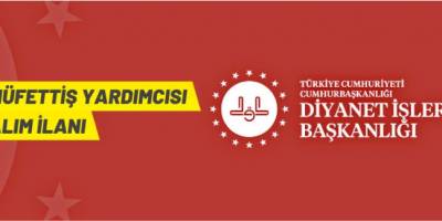 Diyanet İşleri Başkanlığı 7 Müfettiş Yardımcısı alacak