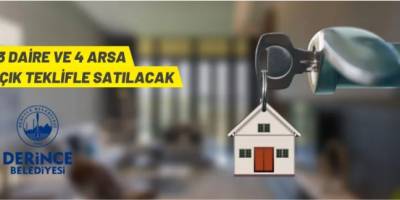 Derince Belediyesi'nden daire ve arsa satışı