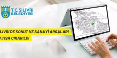 Silivri'de konut ve sanayi arsaları satışa çıkarıldı