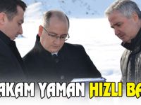 KAYMAKAM YAMAN, HIZLI BAŞLADI
