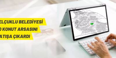 Selçuklu Belediyesi'nden arsa satış ihalesi