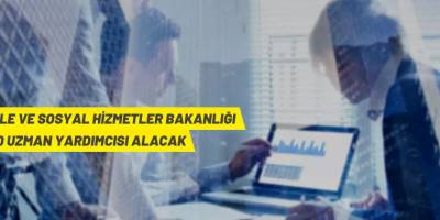 Aile ve Sosyal Hizmetler Bakanlığı 40 Uzman Yardımcısı alacak