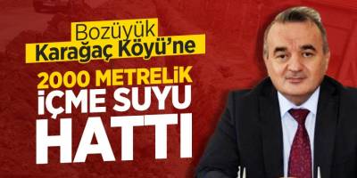 Bozüyük Karaağaç Köyü’ne 2000 metrelik içme suyu hattı