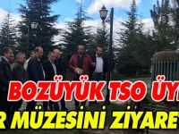 BOZÜYÜK TSO ÜYELERİ ŞEHİR MÜZESİNİ ZİYARET ETTİ