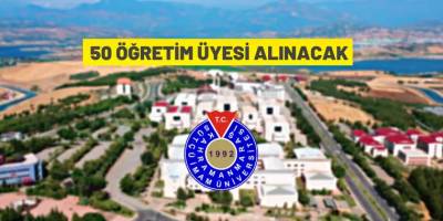 Kahramanmaraş Sütçü İmam Üniversitesi 50 Öğretim Üyesi alacak