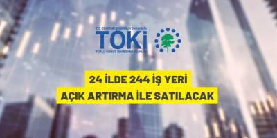 TOKİ'den satılık 244 iş yeri